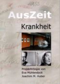 AusZeit
                Krankheit